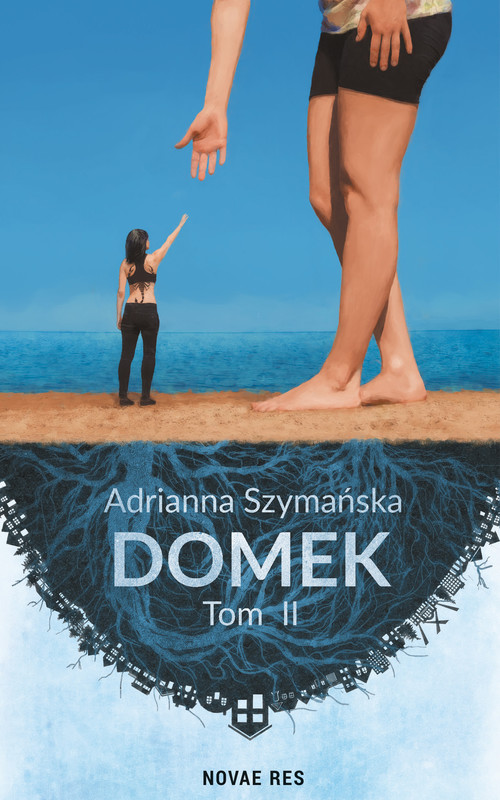 okładka Domek. Tom II ebook | epub, mobi | Adrianna Szymańska