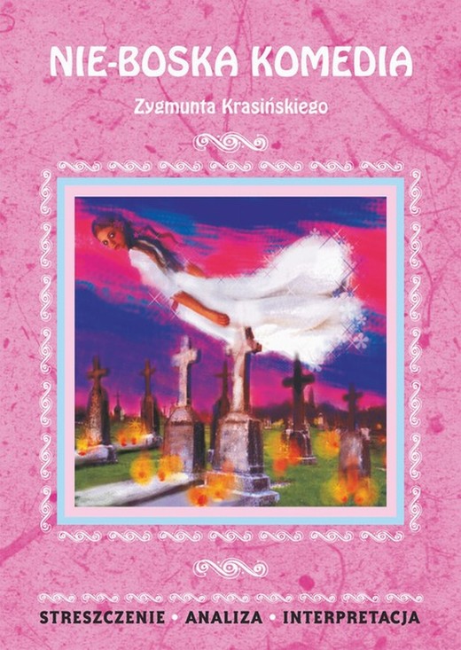 okładka Nie-Boska komedia Zygmunta Krasińskiego ebook | pdf | Joanna Olejnik
