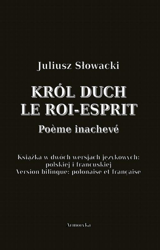 okładka Król Duch. Le Roi-Esprit. Poème inachevé ebook | pdf | Juliusz Słowacki