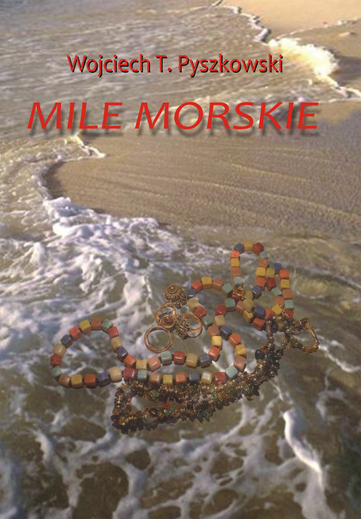 okładka Mile morskie ebook | epub, mobi | Wojciech T. Pyszkowski