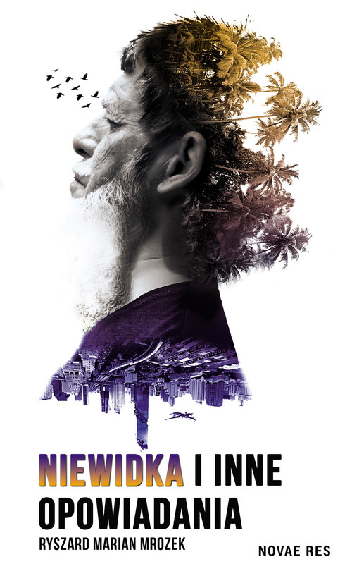 okładka Niewidka i inne opowiadania ebook | epub, mobi | Ryszard Marian Mrozek