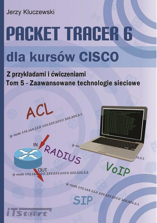 okładka Packet Tracer 6 dla kursów CISCO TOM 5 - Zaawansowane technologie sieciowe ebook | pdf | Jerzy Kluczewski