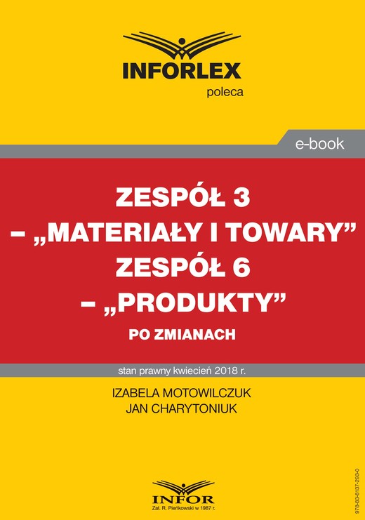 okładka Zespół 3– „Materiały i towary”. Zespół 6 „Produkty” po zmianach ebook | pdf | Izabela Motowilczuk, Jan Charytoniuk
