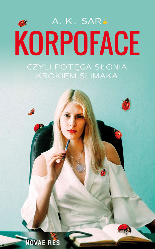 okładka Korpoface, czyli potęga słonia krokiem ślimaka ebook | epub, mobi | A. K. Sar