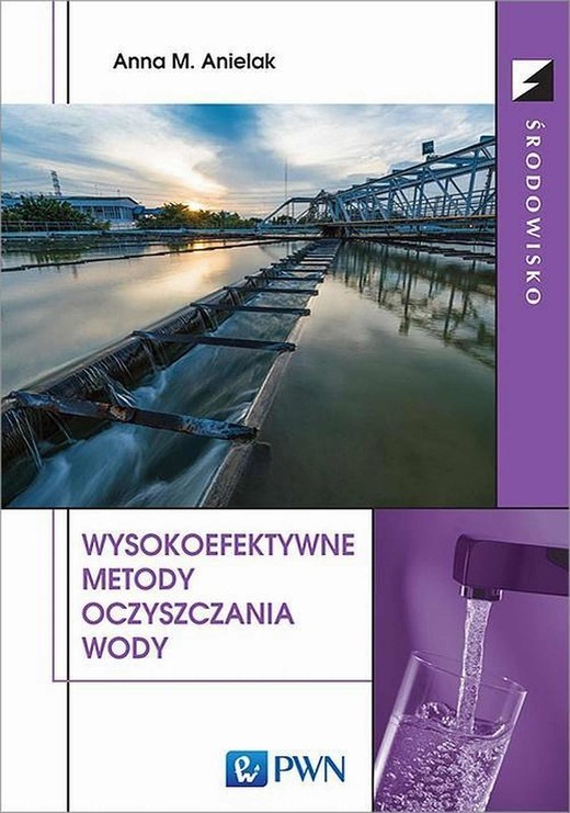 okładka Wysokoefektywne metody oczyszczania wody ebook | epub, mobi | Anna M. Anielak