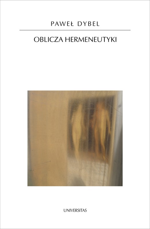 okładka Oblicza hermeneutyki ebook | epub, mobi | Dybel Paweł