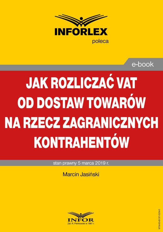 okładka Jak rozliczać VAT od dostaw towarów na rzecz zagranicznych kontrahentów ebook | pdf | Marcin Jasiński