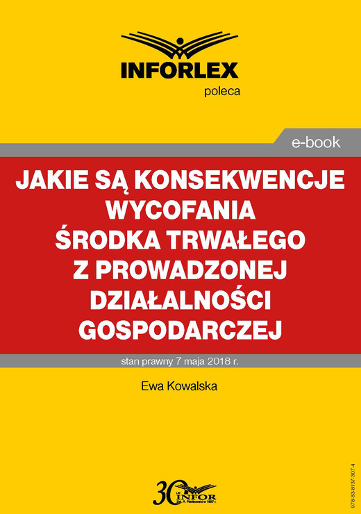 okładka Jakie są konsekwencje wycofania środka trwałego z prowadzonej działalności gospodarczej ebook | pdf | Ewa Kowalska