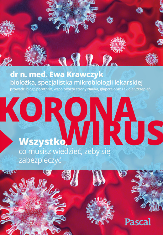 okładka Koronawirus. Wszystko, co musisz wiedzieć, żeby się zabezpieczyć ebook | epub, mobi | dr n. med Ewa Krawczyk