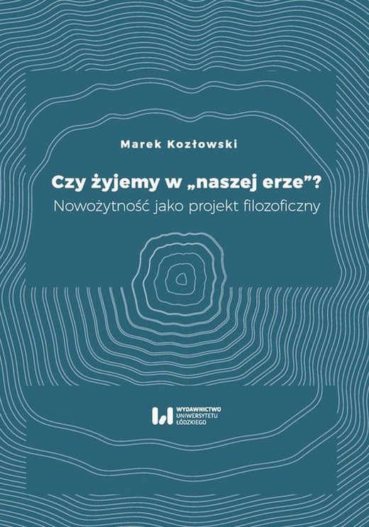 okładka Czy żyjemy w "naszej erze"? ebook | pdf | Marek Kozłowski