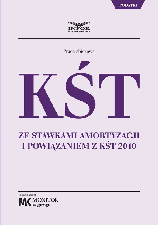 okładka KŚT ze stawkami amortyzacji i powiązaniem z KŚT 2010 ebook | pdf | Praca Zbiorowa