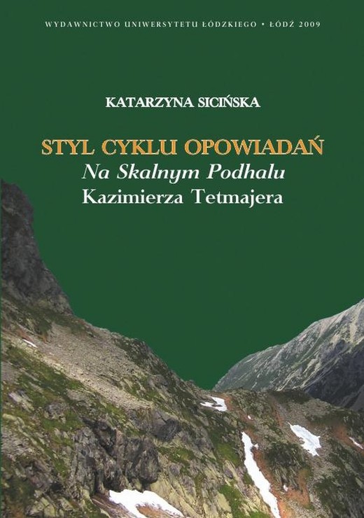 okładka Styl cyklu opowiadań Na skalnym Podhalu Kazimierza Tetmajera ebook | pdf | Katarzyna Sicińska