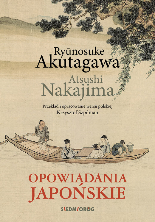 okładka Opowiadania japońskie ebook | epub, mobi | Ryūnosuke Akutagawa, Atsushi Nakajima
