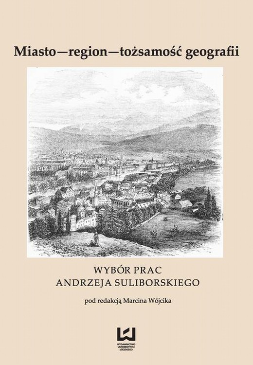 okładka Miasto - region - tożsamość geografii ebook | pdf | Marcin Wójcik