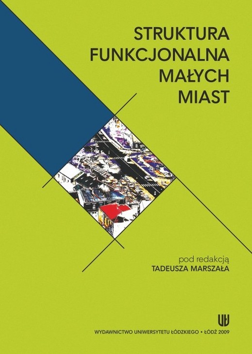 okładka Struktura funkcjonalna małych miast ebook | pdf | Tadeusz Marszał