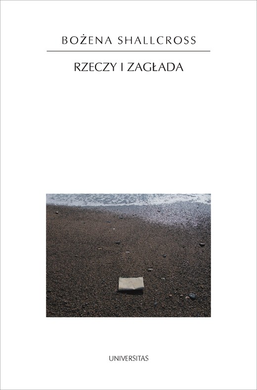 okładka Rzeczy i Zagłada ebook | epub, mobi | Bożena Shallcross
