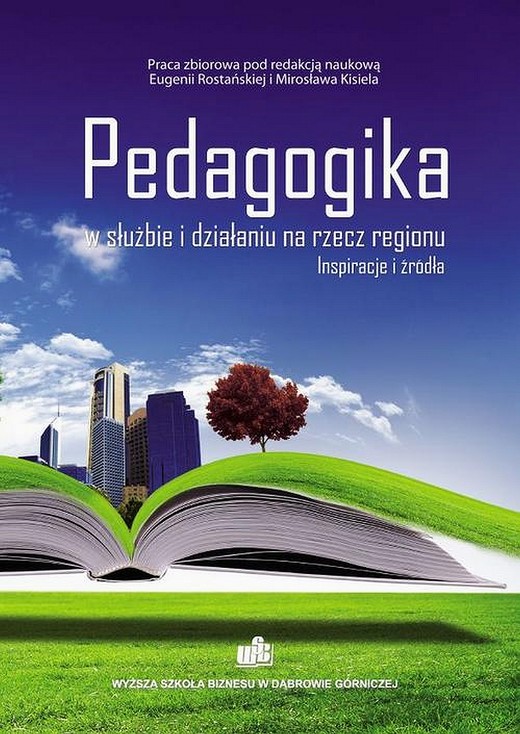 okładka Pedagogika w służbie i działaniu na rzecz regionu. Inspiracje i źródła ebook | pdf | Eugenia Rostańska, Mirosław Kisiel