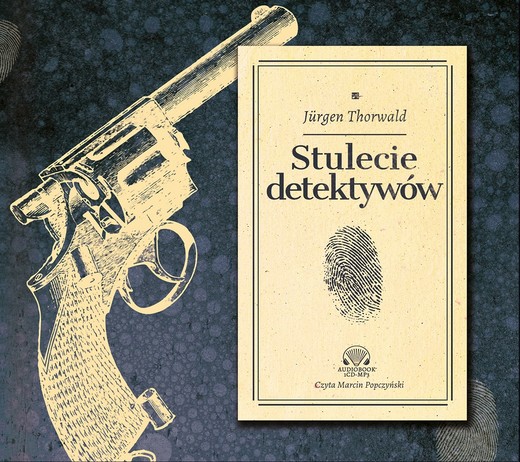 okładka Stulecie detektywów audiobook | MP3 | Jürgen Thorwald