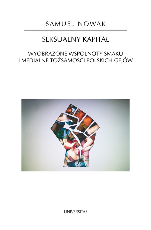 okładka Seksualny kapitał. Wyobrażone wspólnoty smaku i medialne tożsamości polskich gejów ebook | epub, mobi | Nowak Samuel