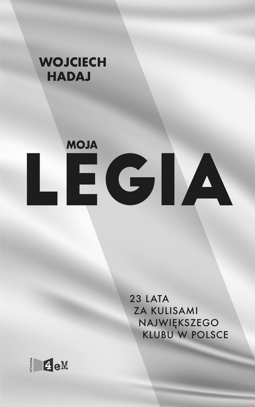 okładka Moja Legia ebook | epub, mobi | Hadaj Wojciech
