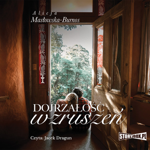okładka Dojrzałość wzruszeń audiobook | MP3 | Alicja Masłowska-Burnos