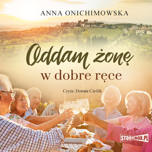 okładka Oddam żonę w dobre ręce audiobook | MP3 | Anna Onichimowska