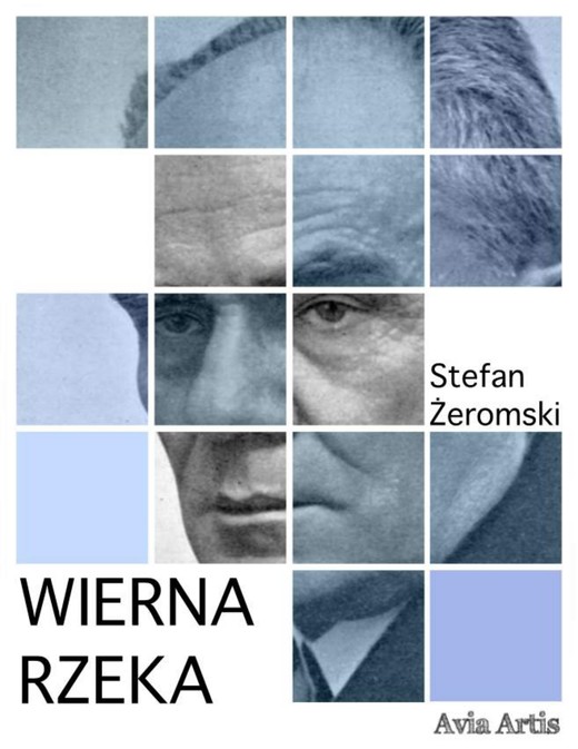 okładka Wierna rzeka ebook | epub, mobi | Stefan Żeromski