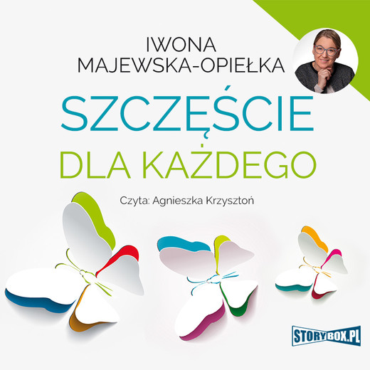 okładka Szczęście dla każdego audiobook | MP3 | Iwona Majewska-Opiełka