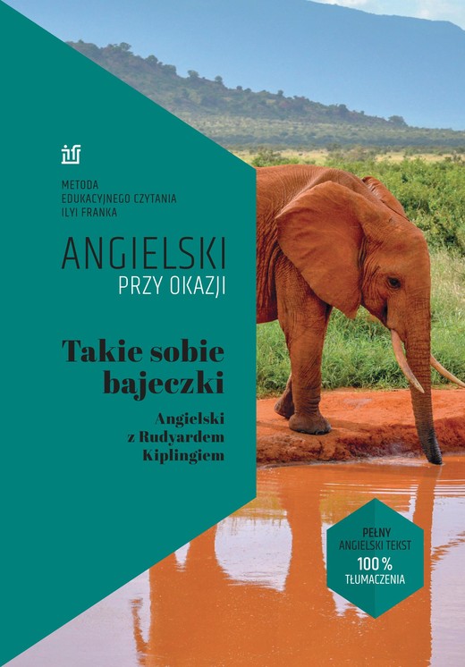 okładka Takie sobie bajeczki.  Angielski z Rudyardem Kiplingiem ebook | epub, mobi | Rudyard Kipling, Ilya Frank