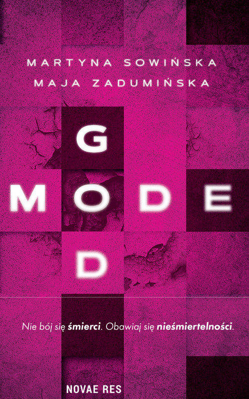 okładka God Mode ebook | epub, mobi | Martyna Sowińska, Maja Zadumińska