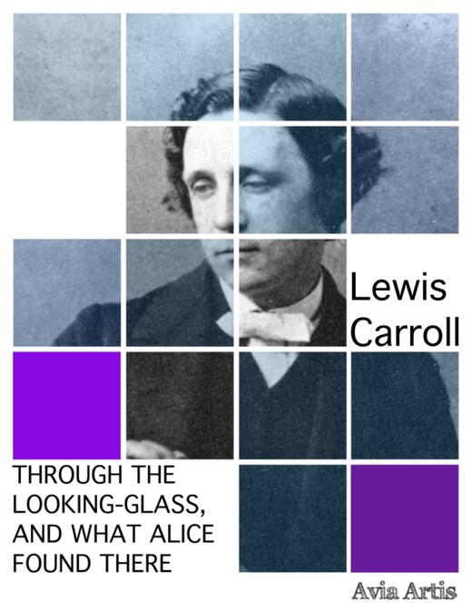 okładka Through the Looking-Glass, and What Alice Found There ebook | epub, mobi | Lewis Carroll