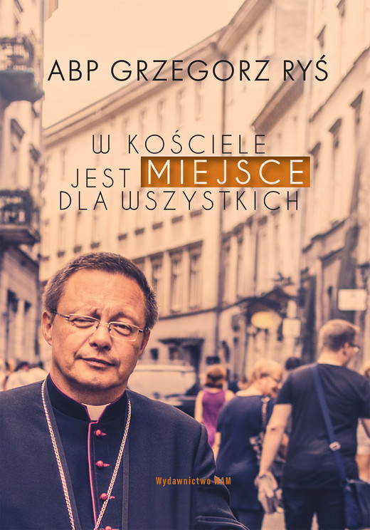 okładka W Kościele jest miejsce dla wszystkich ebook | epub, mobi | Grzegorz Ryś
