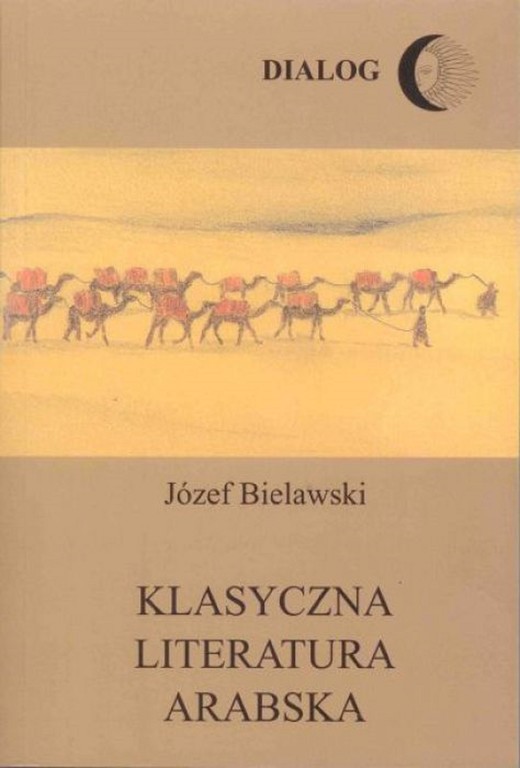 okładka Klasyczna literatura arabska ebook | epub, mobi | Bielawski Józef
