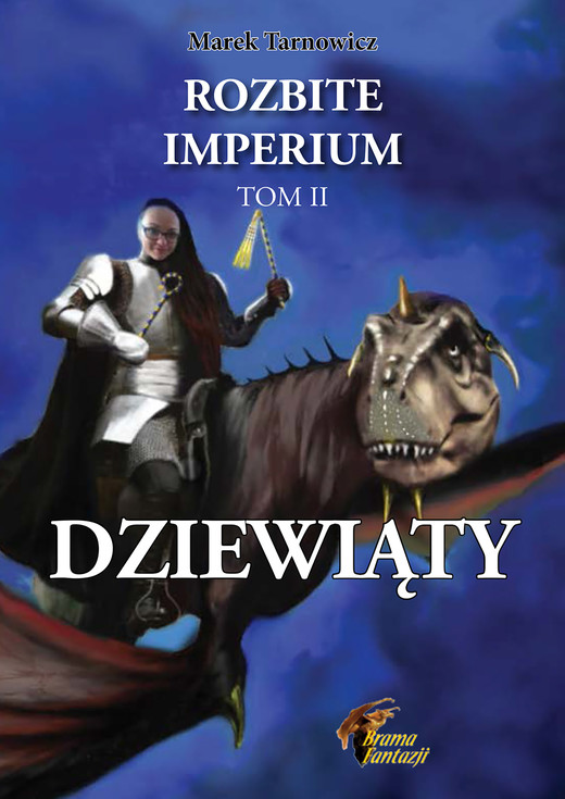 okładka Dziewiąty. Rozbite imperium 2 ebook | epub, mobi | Marek Tarnowicz