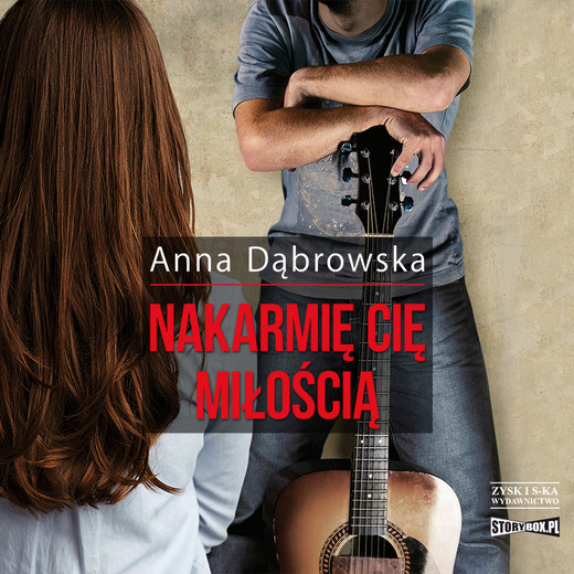 okładka Nakarmię cię miłością audiobook | MP3 | Anna Dąbrowska