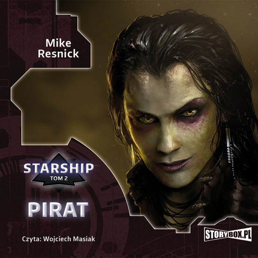 okładka Starship. Tom 2. Pirat audiobook | MP3 | Mike Resnick