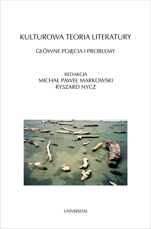 okładka Kulturowa teoria literatury. Główne pojęcia i problemy ebook | epub, mobi | Michał Paweł Markowski, Ryszard Nycz