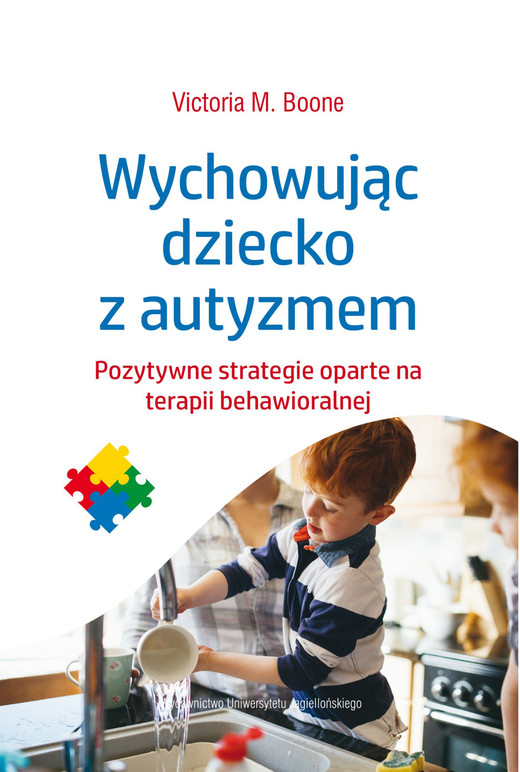 okładka Wychowując dziecko z autyzmem ebook | epub, mobi | Victoria M. Boone