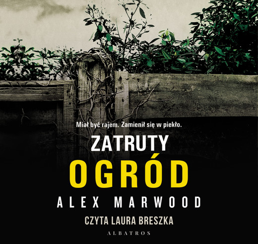 okładka Zatruty ogród audiobook | MP3 | Alex Marwood