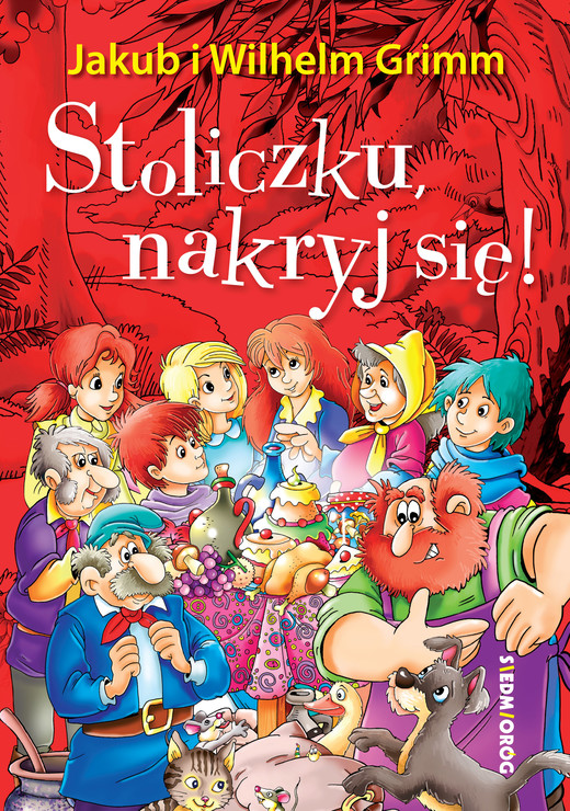 okładka Stoliczku, nakryj się! ebook | epub, mobi | Wilhelm Grimm Jakub Grimm