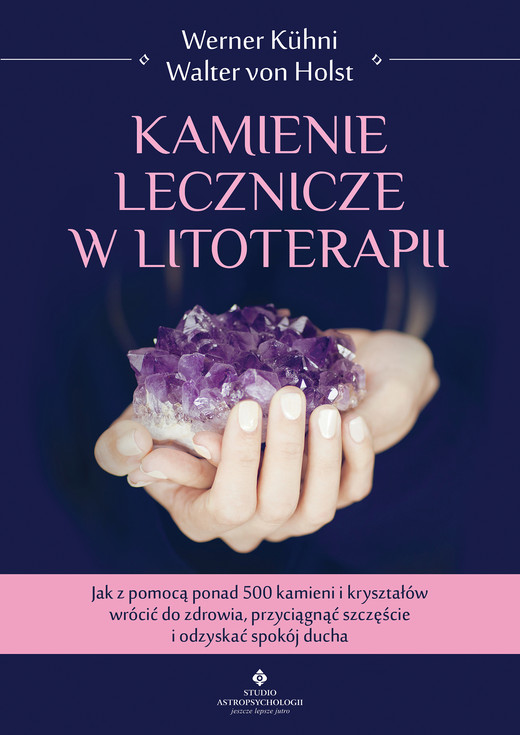 okładka Kamienie lecznicze w litoterapii - PDF ebook | pdf | Werner Kuhni, Walter Holst