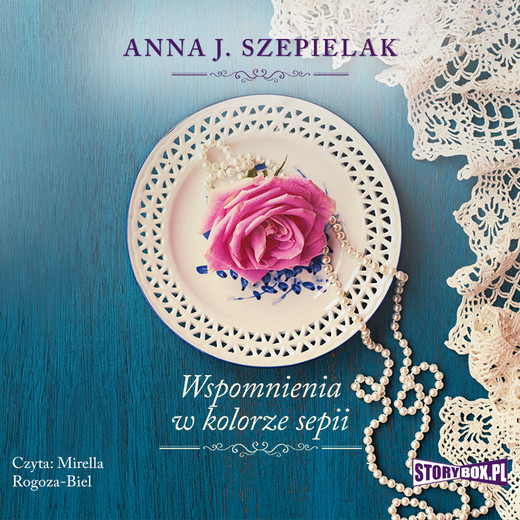 okładka Saga małopolska. Tom 2. Wspomnienia w kolorze sepii audiobook | MP3 | Anna J. Szepielak