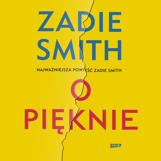 okładka O pięknie audiobook | MP3 | Zadie Smith