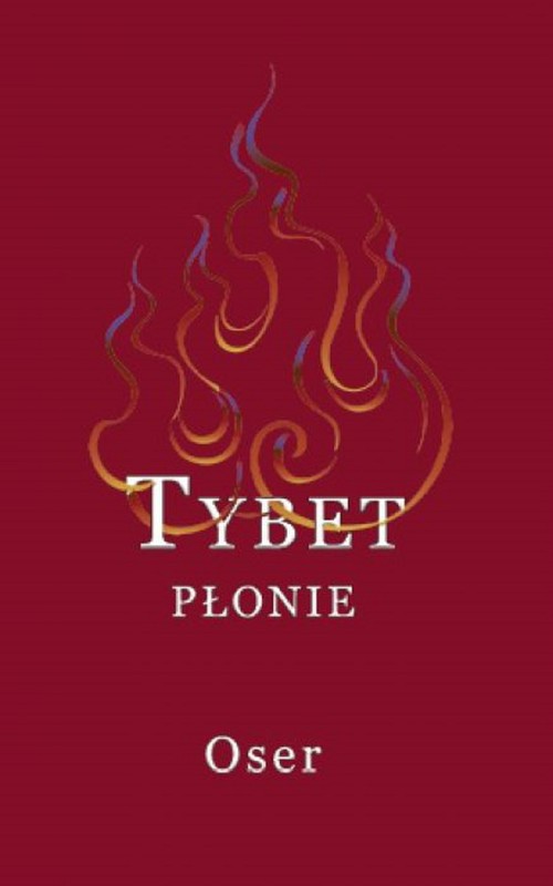 okładka Tybet płonie ebook | epub, mobi | Oser