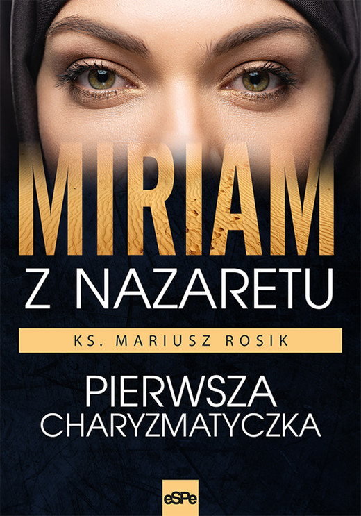 okładka Miriam z Nazaretu ebook | epub, mobi | prof. Mariusz Rosik Ks.