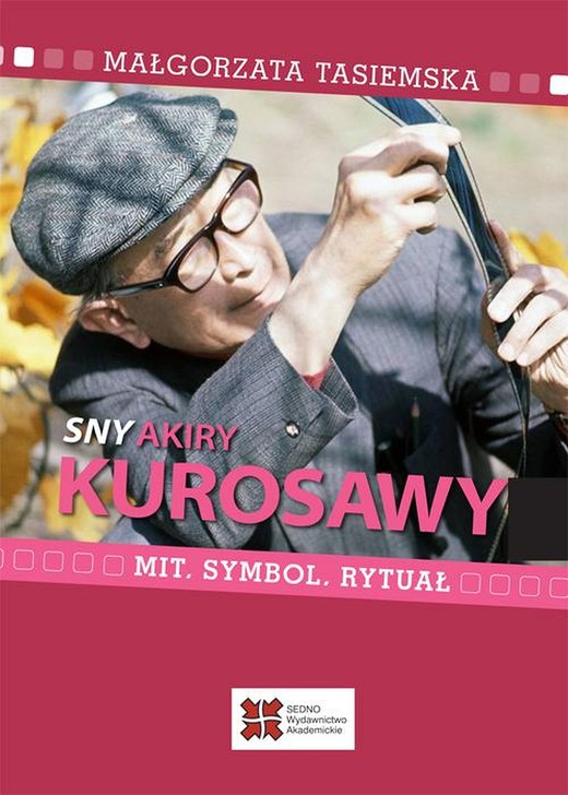 okładka Sny Akiry Kurosawy ebook | pdf | Małgorzata Tasiemska
