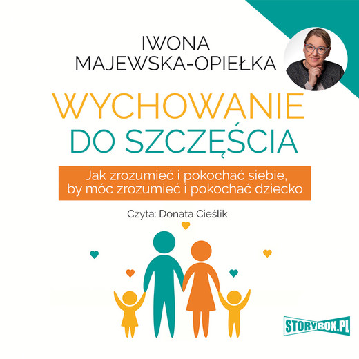 okładka Wychowanie do szczęścia audiobook | MP3 | Iwona Majewska-Opiełka
