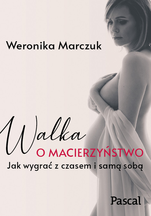 okładka Walka o macierzyństwo ebook | epub, mobi | Weronika Marczuk