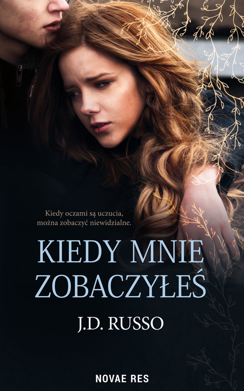okładka Kiedy mnie zobaczyłeś ebook | epub, mobi | J.D. Russo