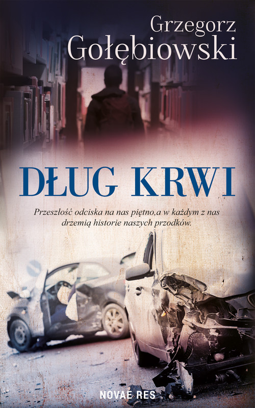 okładka Dług krwi ebook | epub, mobi | Grzegorz Gołębiowski